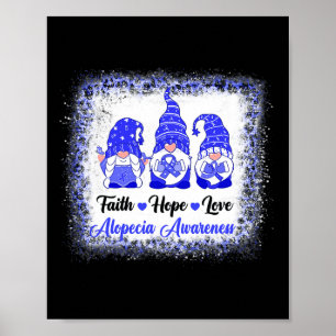 Faith Hope Liebe Gnomes Alopecia Sensibilisierungs Poster