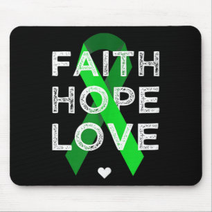 Faith Hope Liebe Green Ribbon Shirt Psychische Ges Mousepad