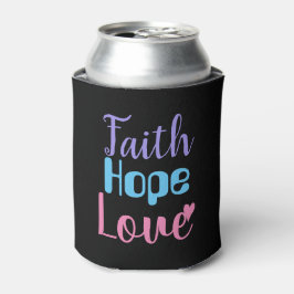 Faith Hope Liebe Herz Inspiration Christlich Dosenkühler