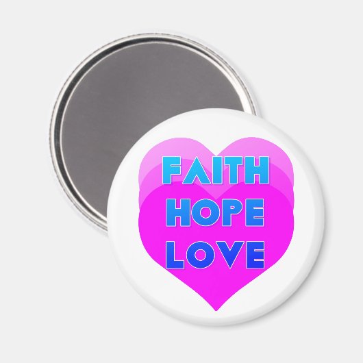 Faith Hope Liebe hört Inspiration Magnet (Vorderseite/Rückseite)