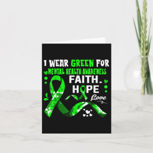 Faith Hope Liebe Ich trage Grün für psychische Ges Karte