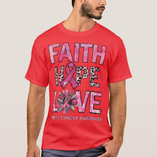 Faith Hope Liebe Leopard Sunflower Pink Ribbon Bre T-Shirt