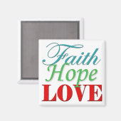 Faith Hope & Liebe Magnet (Vorderseite/Rückseite)