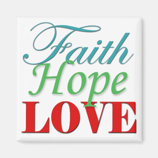 Faith Hope & Liebe Magnet (Vorne)