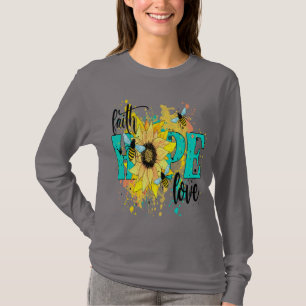 Faith Hope Liebe mit Sonnenblumen T-Shirt