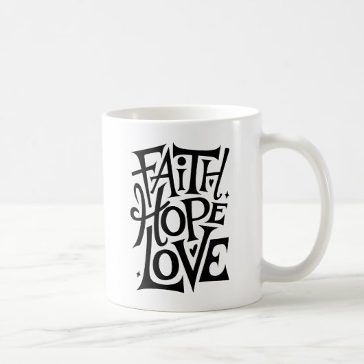 Faith Hope Liebe | Moderne Christliche religiöse Kaffeetasse (Rechts)