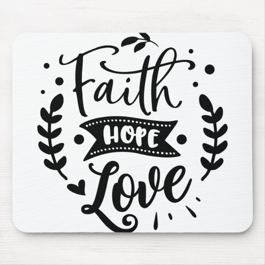 Faith Hope Liebe Mousepad (Vorne)