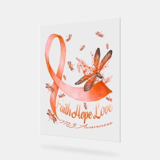 Faith Hope Liebe MS Awareness Dragonfly Acrylschild (Winkel)