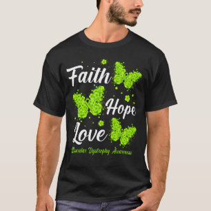 Faith Hope Liebe Muscular Dystrophery Awareness Bu T-Shirt