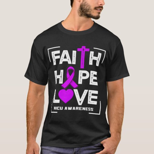 Faith Hope Liebe NICU Bewusstsein T-Shirt (Vorderseite)