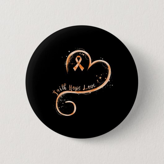 Faith Hope Liebe Orange Ribbon Leukemia Bewusstsei Button (Vorderseite)