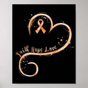 Faith Hope Liebe Orange Ribbon Leukemia Bewusstsei Poster