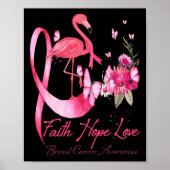 Faith Hope Liebe Pink Flamingo Ribbon Brustkrebs Poster (Vorne)