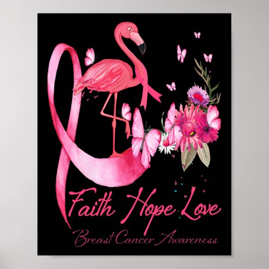 Faith Hope Liebe Pink Flamingo Ribbon Brustkrebs Poster (Vorne)
