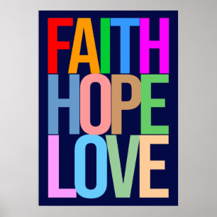 Faith Hope Liebe Positive bunt Poster