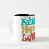Faith Hope Liebe Quotes für Leben inspirierende Tu Zweifarbige Tasse (Vorderseite Links)
