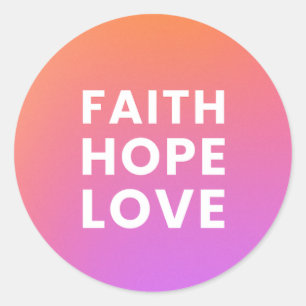 Faith Hope Liebe Runder Aufkleber