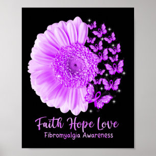 Faith Hope Liebe Sonnenblume Schmetterling Fibromy Poster