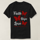 Faith Hope Liebe Substanz Missbrauch Bewusstsein B T-Shirt (Design vorne)