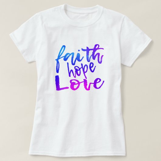 Faith Hope Liebe T-Shirt (Design vorne)