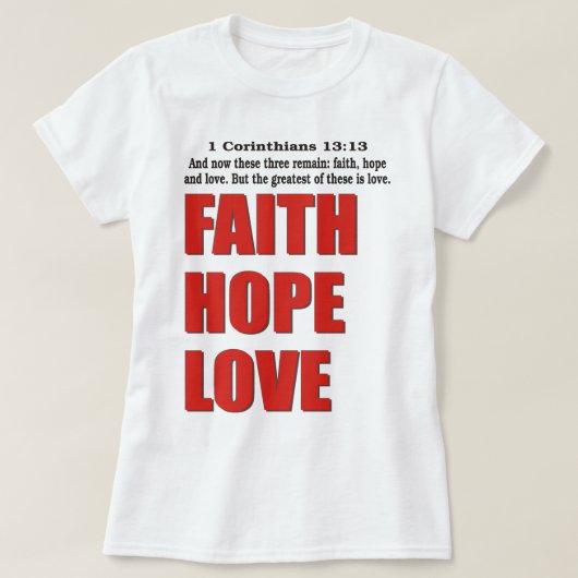 Faith Hope Liebe T-Shirt (Design vorne)