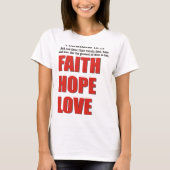 Faith Hope Liebe T-Shirt (Vorderseite)