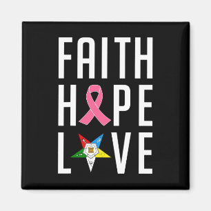 Faith Hope Liebe The Eastern Star Breast Cancer Aw Magnet