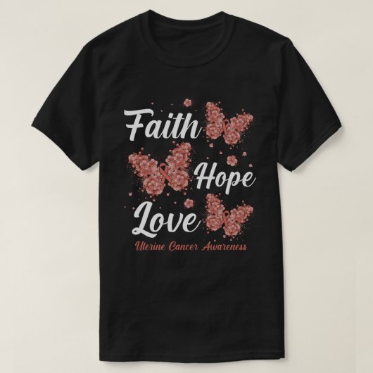 Faith Hope Liebe Uterine Cancer Awareness Butterfl T-Shirt (Design vorne)
