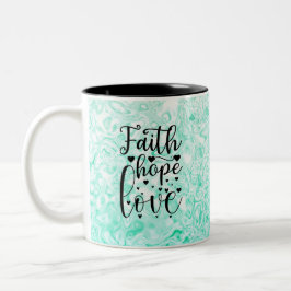 Faith Hope Liebe Zweifarbige Tasse