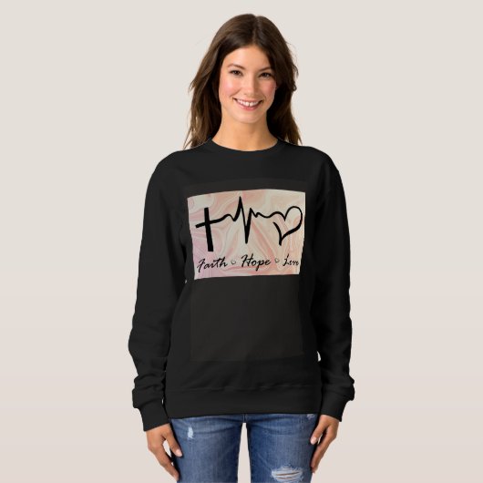 Faith Hope Love Expression Affection Christian Rel Sweatshirt (Vorne ganz)