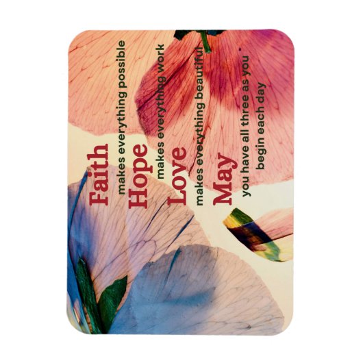 Faith Hope Love May Magnet (Vertikal)