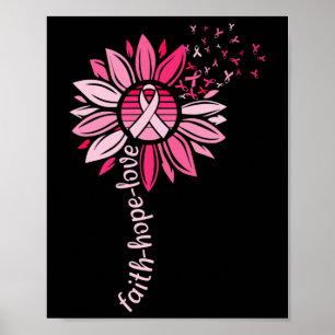 Faith Hope Sunflower Pink Brustkrebs Bewusstsein Poster