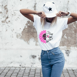 Faith Hope Survivor Brustkrebs Bewusstsein T-Shirt