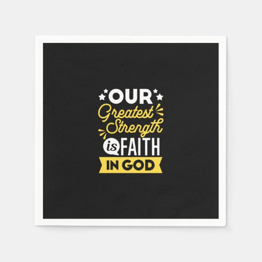 Faith in God – Our Greatest Strength Quote Serviette (Vorderseite)