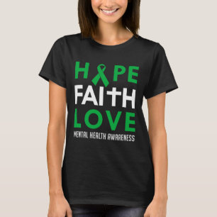 Faith Liebe Green Ribbon Mental Health Awareness T-Shirt