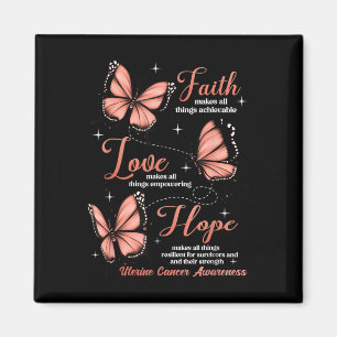 Faith Liebe Hope Butterfly Uterine Cancer Awarenes Magnet