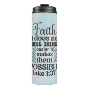 Faith LUKE 1:37 Thermosbecher