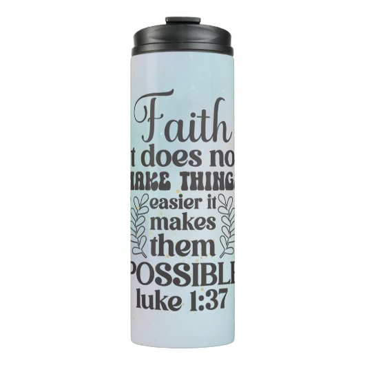 Faith LUKE 1:37 Thermosbecher (Vorderseite)