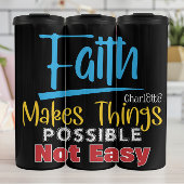 Faith Makes Things Possible Not Easy Thermosbecher