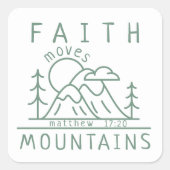 Faith Moves Mountains Bible Verse Christlich Quadratischer Aufkleber (Vorderseite)