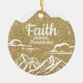 Faith Moves Mountains Gold Sparkle Decor ⛪️ 🎄 Keramik Ornament (Vorne)