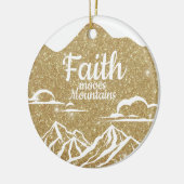 Faith Moves Mountains Gold Sparkle Decor ⛪️ 🎄 Keramik Ornament (Links)
