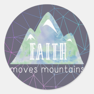 Faith Moves Mountains Lila Gles Runder Aufkleber