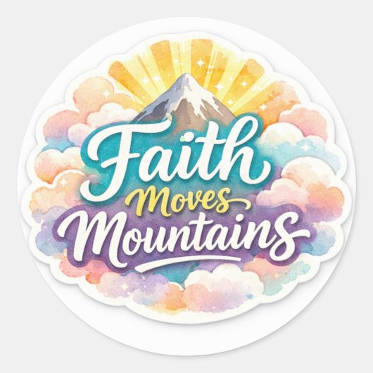 "Faith Moves Mountains Sticker Design" (Vorderseite)