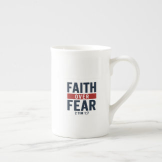 Faith Over Fear – 2 Timothy 1:7 Porzellantasse