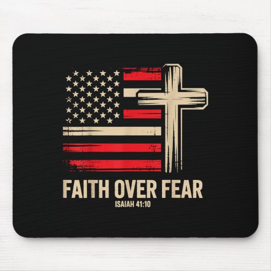 Faith Over Fear American Flag Mousepad (Vorne)