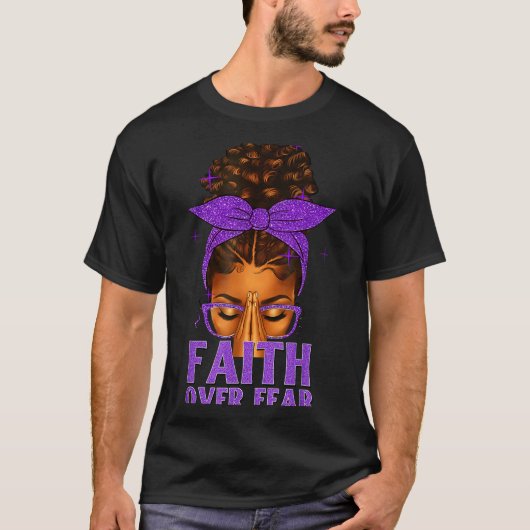 Faith Over Fear Black Women Afro Christian African T-Shirt (Vorderseite)