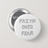 Faith over Fear Button (Vorne & Hinten)