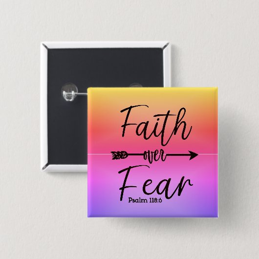 Faith over Fear button pin (Vorne & Hinten)