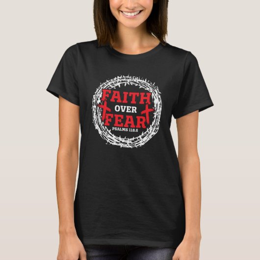 Faith Over Fear Christ Religious Pastor Christian  T-Shirt (Vorderseite)